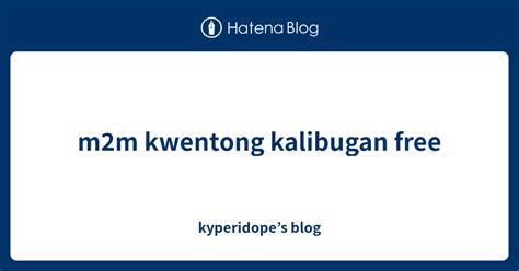 kwentong m2m malibog|MARVIN [M2M] .
